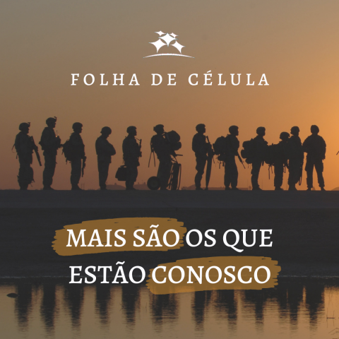 MAIS SÃO OS QUE ESTÃO CONOSCO