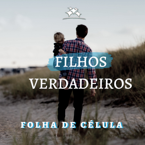 FILHOS VERDADEIROS