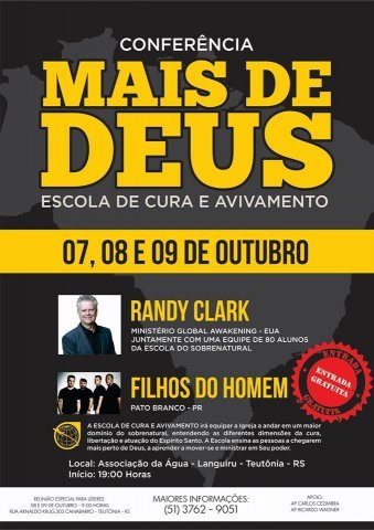 Escola de Cura e Avivamento em Teutônia, com a presença de Randy Clark e Filhos do Homem.