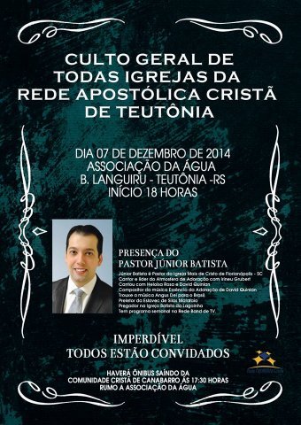 Culto geral de todas igrejas da  Rede Apostólica Cristã de Teutônia