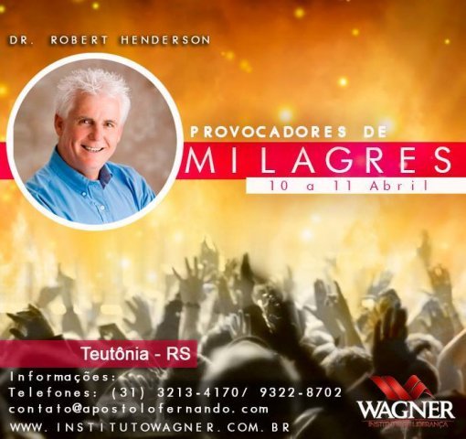 Aconteceu Instituto Wagner de Liderança - Robert Henderson