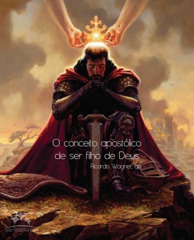 O Conceito Apostólico de Ser Filho de Deus - Ricardo Wagner, apóstolo - Culto 01/01/2017