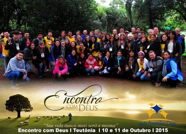Encontro com Deus Guaratinguetá - SP, Teutônia e Encruzilhada - RS