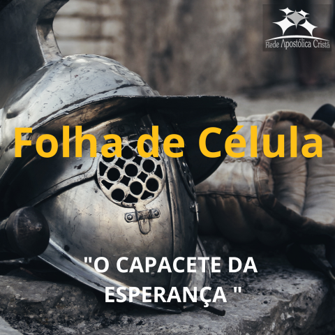 O CAPACETE DA ESPERANÇA