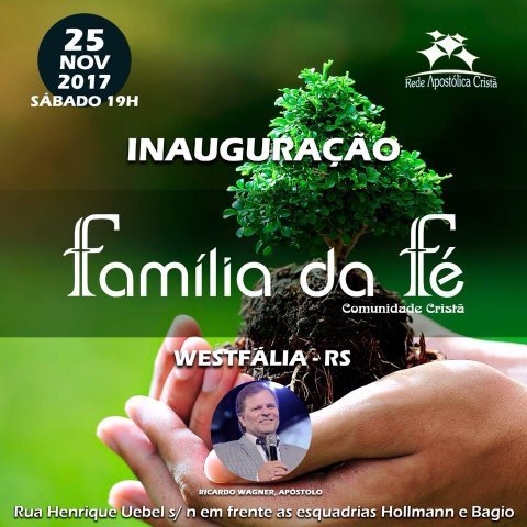 INAUGURAÇÃO FAMÍLIA DA FÉ - WESTFÁLIA