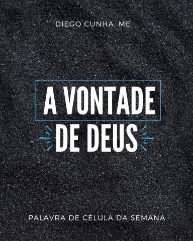 A VONTADE DE DEUS