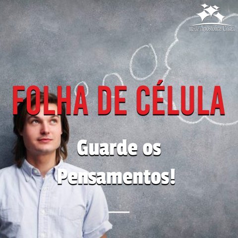 GUARDAR OS PENSAMENTOS