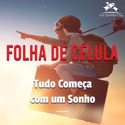 TUDO COMEÇA COM UM SONHO