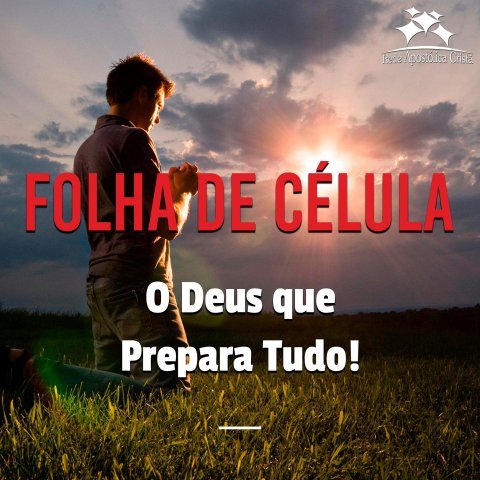 O DEUS QUE PREPARA TUDO