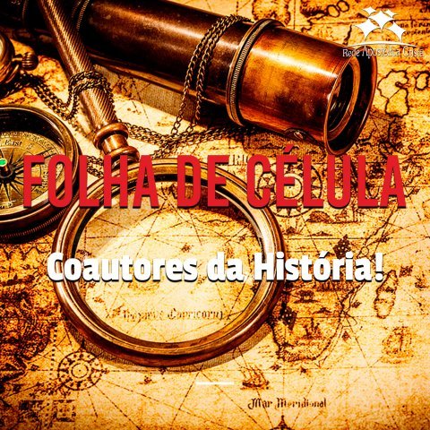 COAUTORES DA HISTÓRIA