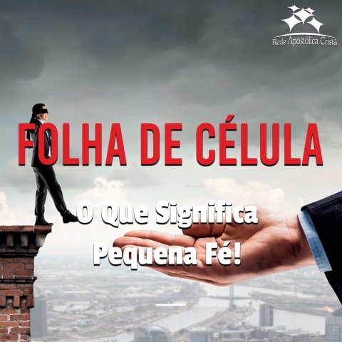 O QUE SIGNIFICA PEQUENA FÉ