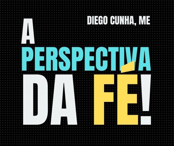 A PERSPECTIVA DA FÉ