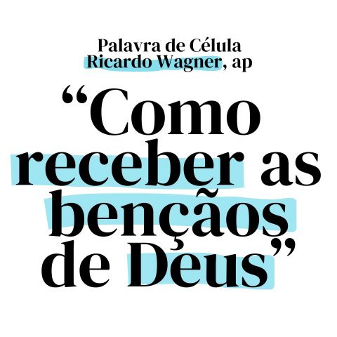 COMO RECEBER AS BENÇÃOS DE DEUS