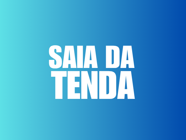 SAIA DA TENDA