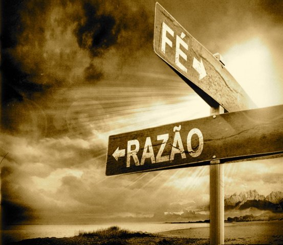 FÉ OU RACIONALIZAÇÃO?