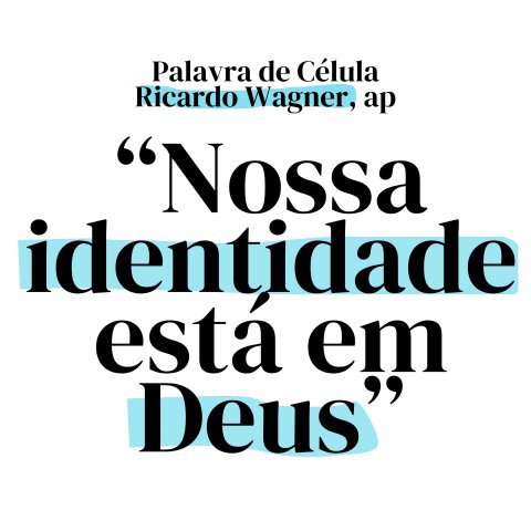 NOSSA IDENTIDADE ESTÁ EM DEUS