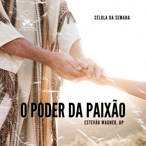 O PODER DA PAIXÃO