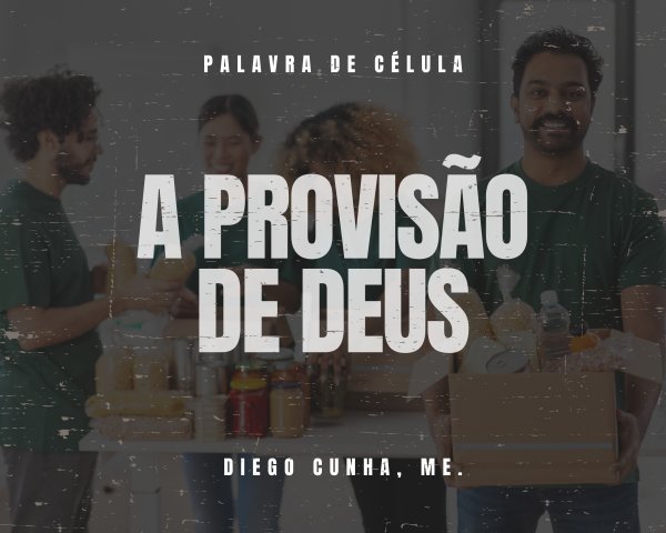A PROVISÃO DE DEUS