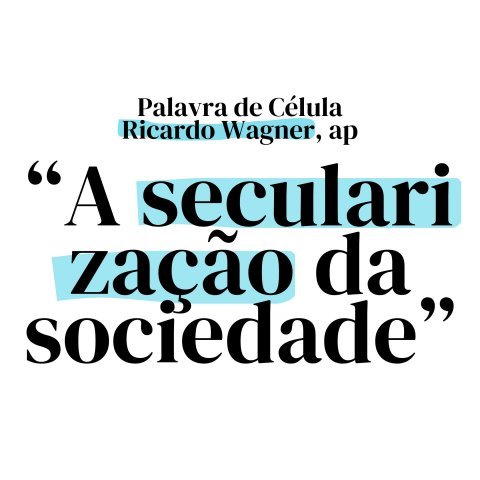A SECULARIZAÇÃO DA SOCIEDADE