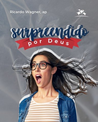 SURPREENDIDO POR DEUS